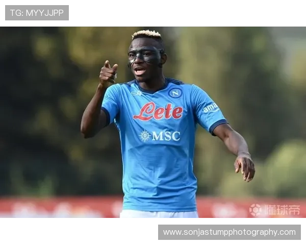 为何奥斯梅恩成为欧洲最炙手可热的中锋之一