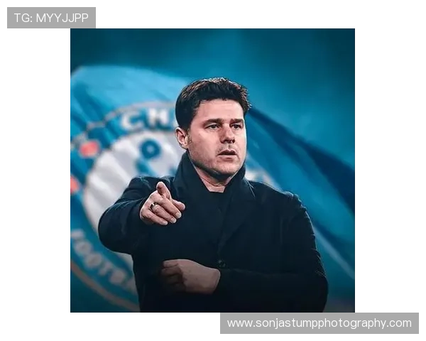 谁主导切尔西?波切蒂诺与球员权力之争,战术混乱背后的危机